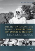 Cover: "Der erste Weltmann der Familie" - Bernd Freiherr von Droste zu H&uuml;lshoff - Georg Olms Verlag