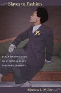 Cover: Slaves to Fashion - Duke University Press