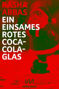 Abbildung von: Ein einsames rotes Coca-Cola-Glas - mikrotext