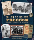 Cover: Miles to Go for Freedom - Abrams Books for Young Readers