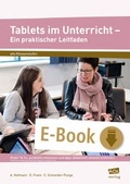 Cover: Tablets im Unterricht - Ein praktischer Leitfaden - scolix in der AAP Lehrerwelt GmbH