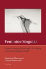 Cover: Feminine Singular - Peter Lang Verlag