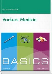 Bild vergrößern Bild: BASICS Vorkurs Medizin - Urban & Fischer