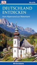 Cover: Vis-&agrave;-Vis Reisef&uuml;hrer Deutschland entdecken. Vom Alpenrand zur Waterkant - Dorling Kindersley Reisef&uuml;hrer