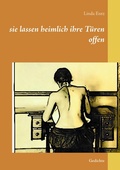 Cover: sie lassen heimlich ihre T&uuml;ren offen - BoD - Books on Demand