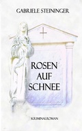 Cover: Rosen auf Schnee - BoD - Books on Demand