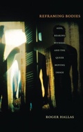 Cover: Reframing Bodies - Duke University Press