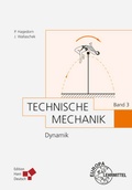 Cover: Technische Mechanik Band 3: Dynamik - Europa-Lehrmittel