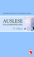 Cover: Auslese zum Jahreswechsel. 25. Edition - Frieling & Huffmann