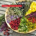 Cover: Kr&auml;uter & Gew&uuml;rze 2018 - Brosch&uuml;renkalender - Wandkalender - mit herausnehmbarem Poster und Rezepten - Format 30 x 30 cm - DuMont Kalenderverlag