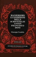 Cover: Manierismo e condizioni della scrittura in Anton Francesco Doni - Peter Lang Verlag