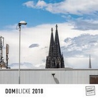 Abbildung von: Domblicke 2018 - Wandkalender - Quadratformat 24 x 24 cm - DuMont Kalenderverlag