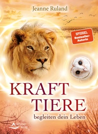 Abbildung von: Krafttiere begleiten Dein Leben - Schirner Verlag