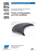Cover: Falzen von Baugruppen aus FVK und Metall - Europ&auml;ische Forschungsgesellschaft f&uuml;r Blechverarbeitung e.V. (EFB)