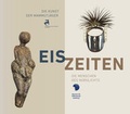 Cover: Eiszeiten - Museum f&uuml;r V&ouml;lkerkunde