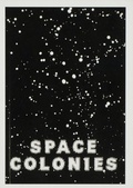 Cover: Space Colonies. A Galactic Freeman's Journal - Spector Books