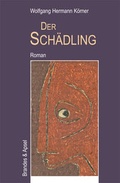 Cover: Der Sch&auml;dling - Brandes & Apsel