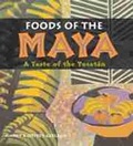 Cover: Foods of the Maya - University of New Mexico Press