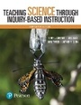 Cover: Teaching Science Through Inquiry-Based Instruction, with Enhanced Pearson eText -- Access Card Package - Pearson