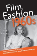 Cover: Film, Fashion, and the 1960s - Indiana University Press
