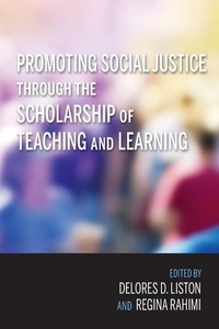 Enlarge image Cover: Promoting Social Justice Through the Scholarship of Teaching and Learning - Indiana University Press