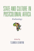 Cover: State and Culture in Postcolonial Africa - Indiana University Press