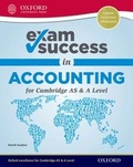 Cover: Exam Success in Accounting for Cambridge AS & A Level (First Edition) - Oxford University Press