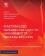 Cover: Functionalized Nanomaterials for the Management of Microbial Infection - Elsevier