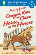 Cover: Cowgirl Kate and Cocoa: Horse in the House - Clarion Books