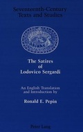 Cover: The Satires of Lodovico Sergardi - Peter Lang Verlag
