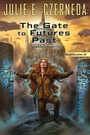 Cover: The Gate to Futures Past - Daw Books