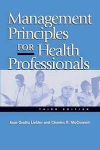 Enlarge image Cover: Management Principles for Health Professionals - Jones and Bartlett Publishers, Inc