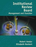 Cover: Institutional Review Board: Management and Function - Jones and Bartlett Publishers, Inc
