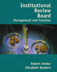 Enlarge image Cover: Institutional Review Board: Management and Function - Jones and Bartlett Publishers, Inc