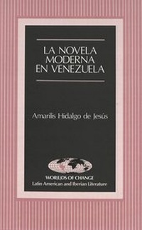 Abbildung von: La novela moderna en Venezuela - Peter Lang Verlag