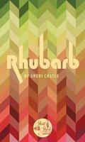 Cover: Rhubarb - Short Stack Editions