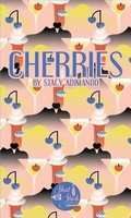 Cover: Cherries - Short Stack Editions