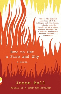 Enlarge image Cover: How to Set a Fire and Why - Vintage Books