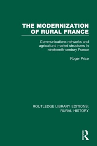 Enlarge image Cover: The Modernization of Rural France - Routledge