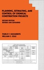 Cover: Planning, Estimating, and Control of Chemical Construction Projects - CRC Press