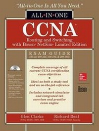 Abbildung von: CCNA Routing and Switching All-in-One Exam Guide (Exams 200-125, 100-105, & 200-105), with Boson NetSim Limited Edition - McGraw-Hill Inc.,US