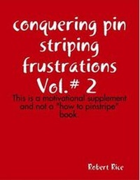 Enlarge image Cover: Conquering Pistriping Frustrations Vol.# 2 - Lulu.com