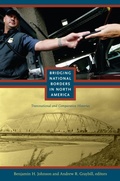 Cover: Bridging National Borders in North America - Duke University Press