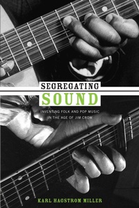 Enlarge image Cover: Segregating Sound - Duke University Press