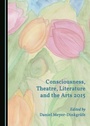 Cover: Consciousness, Theatre, Literature and the Arts 2015 - Cambridge Scholars Publishing
