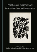 Cover: Practices of Abstract Art - Cambridge Scholars Publishing