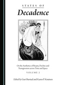 Cover: States of Decadence - Cambridge Scholars Publishing
