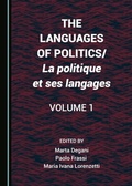 Cover: Languages of Politics/La politique et ses langages Volume 1 - Cambridge Scholars Publishing