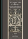 Cover: Tracing the Path of Tolerance - Cambridge Scholars Publishing