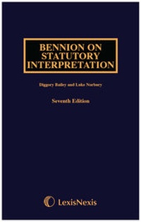 Enlarge image Cover: Bennion on Statutory Interpretation - Butterworths Law